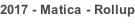 2017 - Matica - Rollup